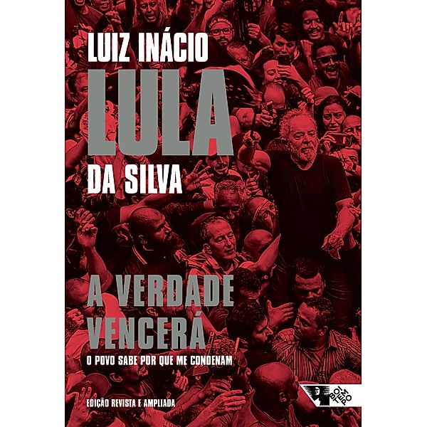 A verdade vencerá (2ª edição), Luiz Inácio Lula da Silva