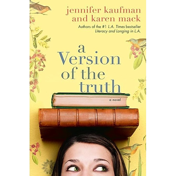 A Version of the Truth, Jennifer Kaufman, Karen Mack