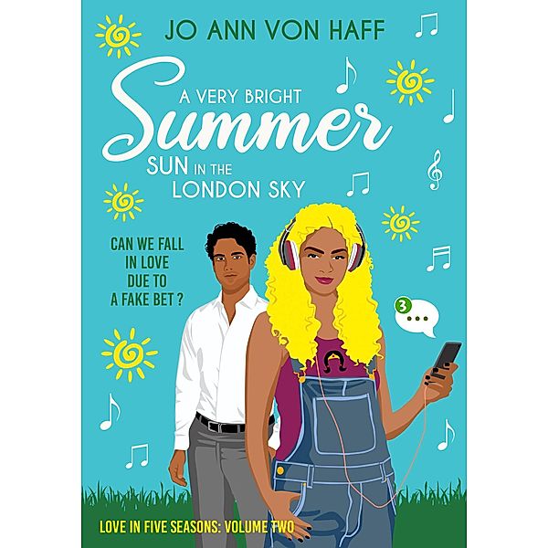 A Very Bright Summer Sun in the London Sky (Love in five seasons, #2) / Love in five seasons, Jo Ann von Haff