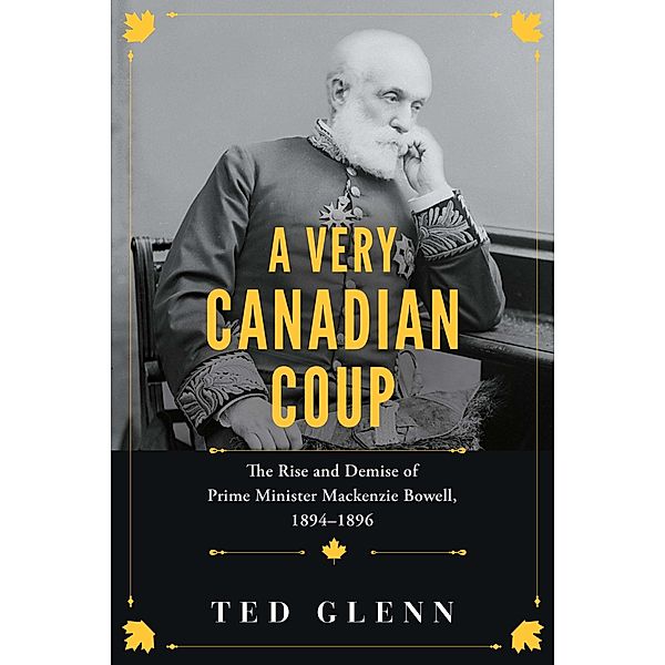 A Very Canadian Coup, Ted Glenn