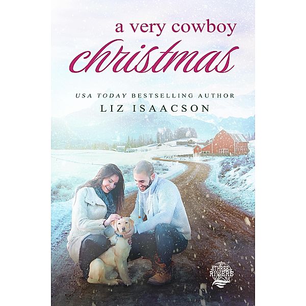 A Very Cowboy Christmas, Liz Isaacson