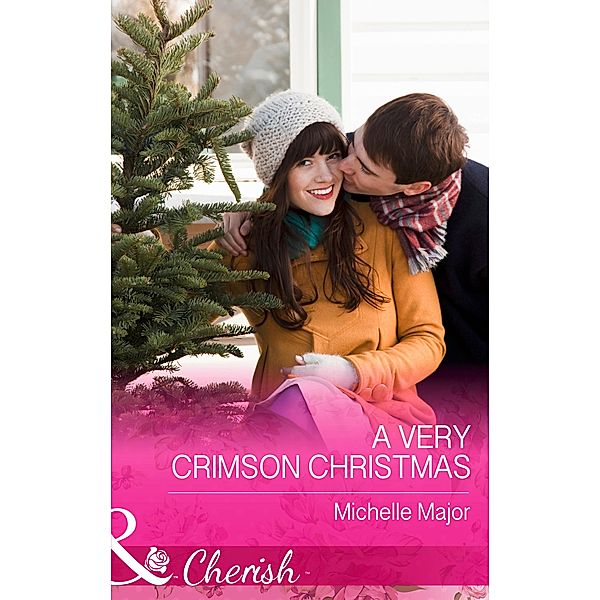 A Very Crimson Christmas (Mills & Boon Cherish) (Crimson, Colorado, Book 2) / Mills & Boon Cherish, Michelle Major