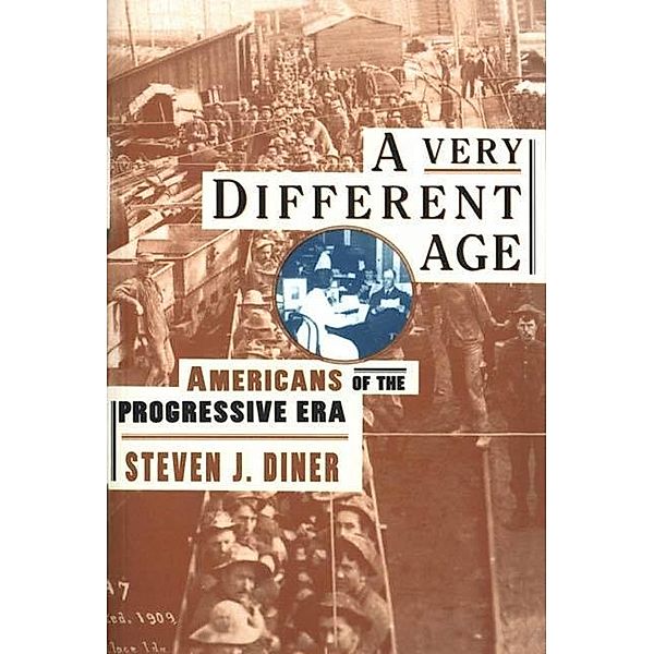 A Very Different Age, Steven J. Diner