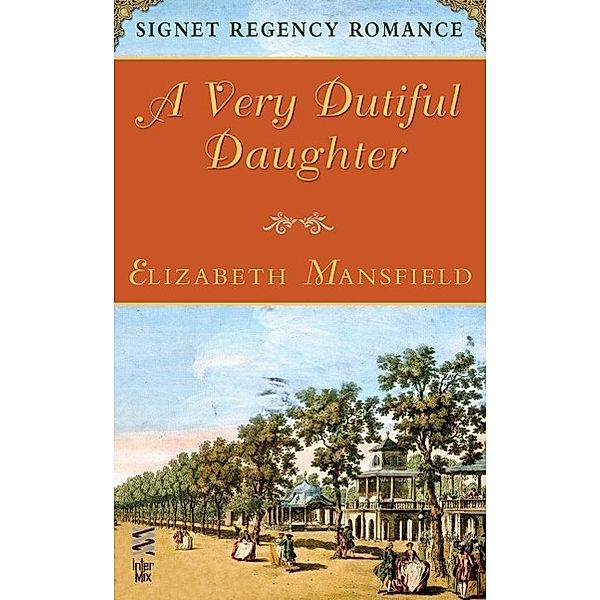 A Very Dutiful Daughter, Elizabeth Mansfield