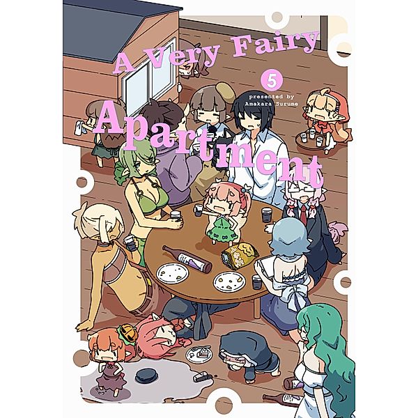 A Very Fairy Apartment: Volume 5 / A Very Fairy Apartment Bd.5, Amakara Surume