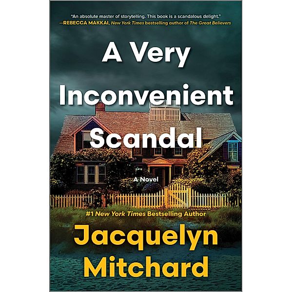 A Very Inconvenient Scandal, Jacquelyn Mitchard