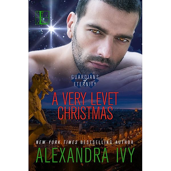 A Very Levet Christmas / Guardians of Eternity, Alexandra Ivy