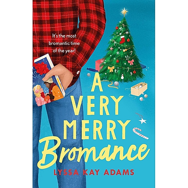 A Very Merry Bromance, Lyssa Kay Adams