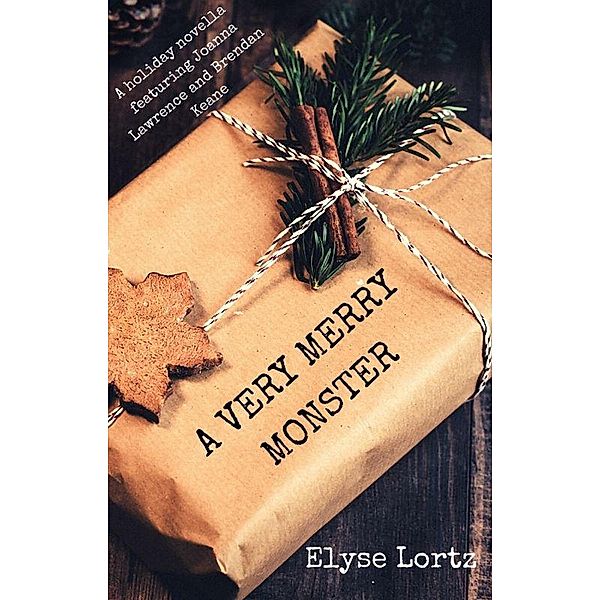 A Very Merry Monster (Lawrence and Keane) / Lawrence and Keane, Elyse Lortz