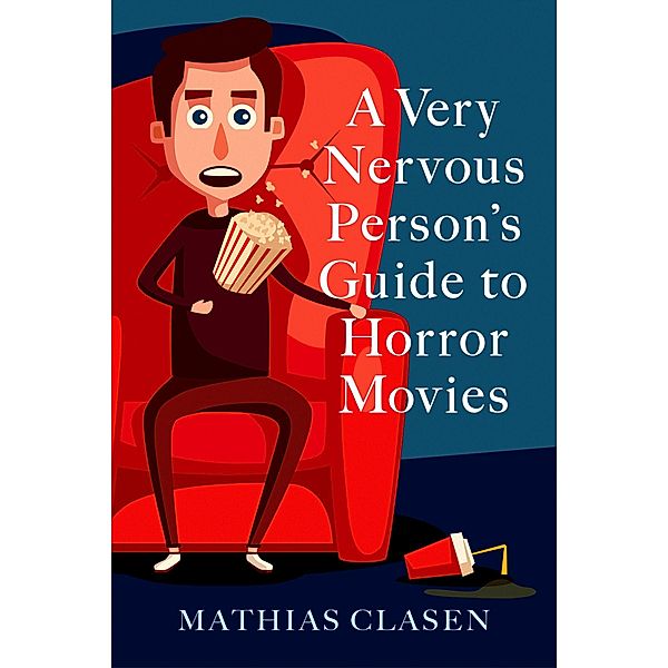 A Very Nervous Person's Guide to Horror Movies, Mathias Clasen