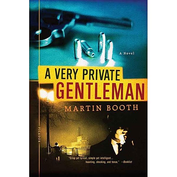 A Very Private Gentleman, Martin Booth
