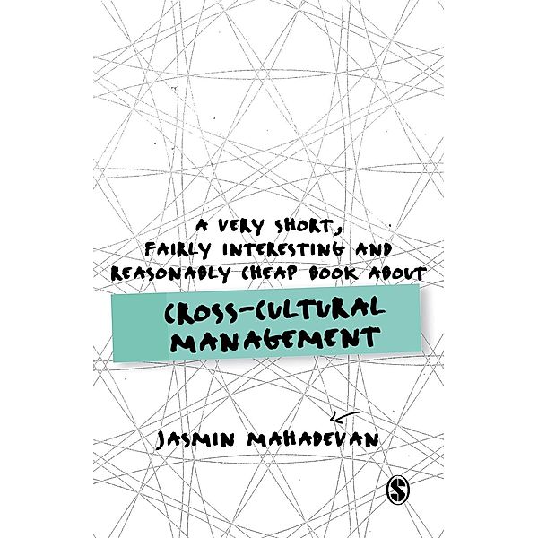 A Very Short, Fairly Interesting and Reasonably Cheap Book About Cross-Cultural Management / Very Short, Fairly Interesting & Cheap Books, Jasmin Mahadevan