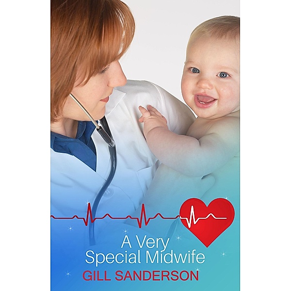 A Very Special Midwife / Dell Owen Hospital Bd.2, Gill Sanderson