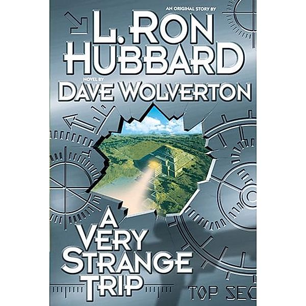 A Very Strange Trip, L. Ron Hubbard