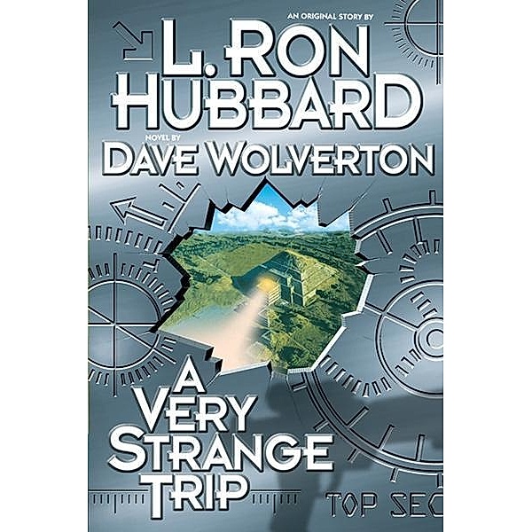 A Very Strange Trip, L. Ron Hubbard