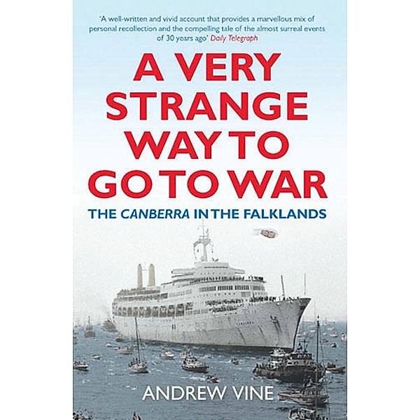 A Very Strange Way to go to War, Andrew Vine