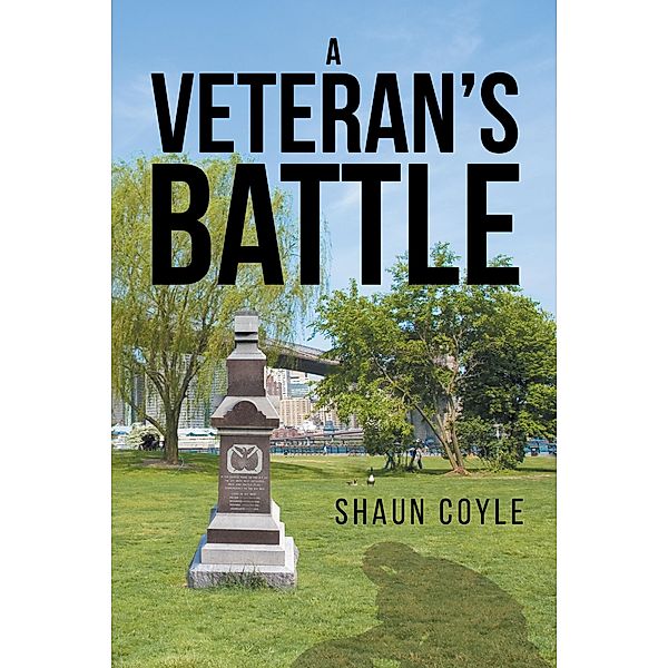 A Veteran's Battle, Shaun Coyle