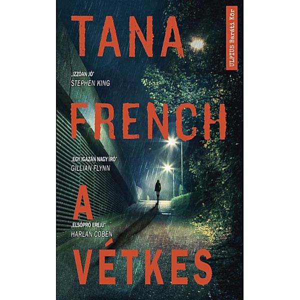 A vétkes, Tana French