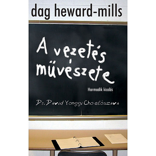 A vezetés művészete, Dag Heward-Mills