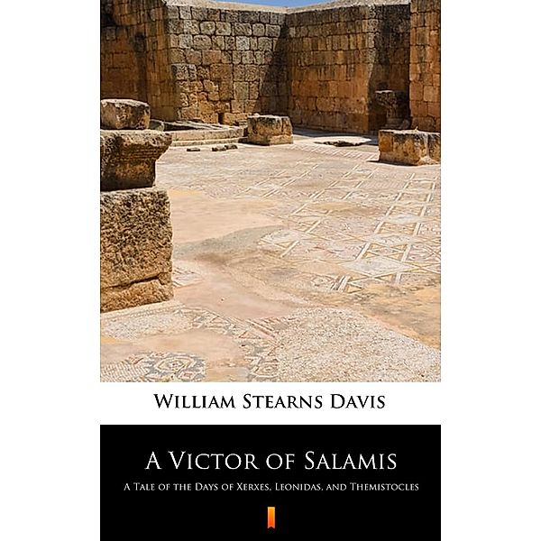 A Victor of Salamis, William Stearns Davis