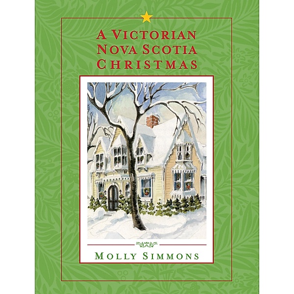A Victorian Nova Scotia Christmas, Molly Simmons