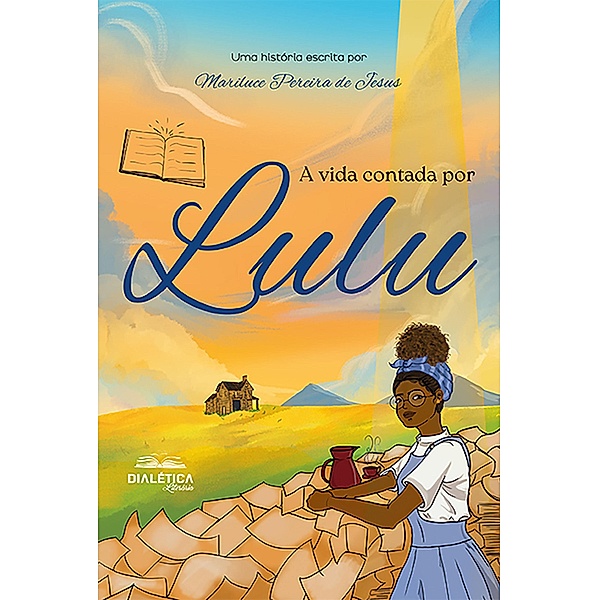 A vida contada por Lulu, Mariluce Pereira de Jesus