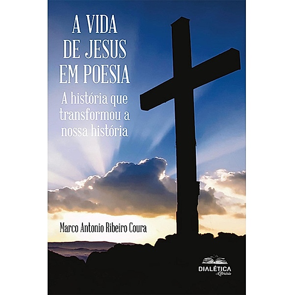 A Vida de Jesus em Poesia, Marco Antonio Ribeiro Coura