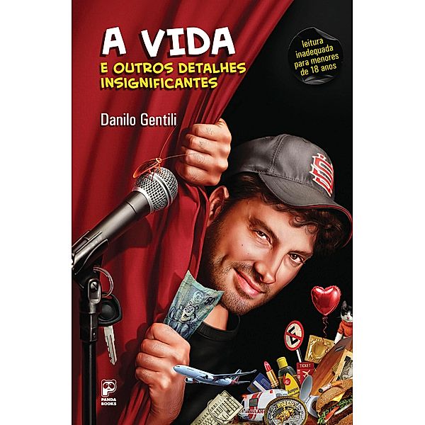 A vida e outros detalhes insignificantes, Danilo Gentili