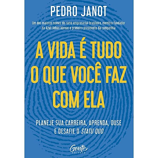 A vida é tudo o que você faz com ela, Pedro Janot