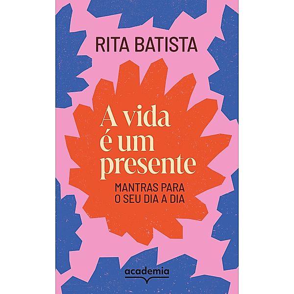 A vida é um presente, Rita Batista