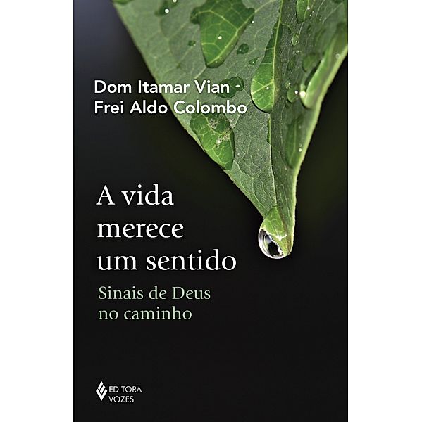 A vida merece um sentido, Dom Itamar Vian, Frei Aldo Colombo