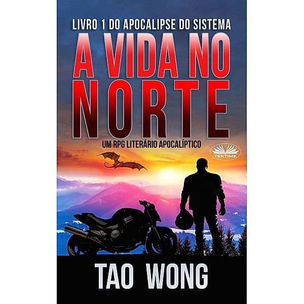 A Vida No Norte, Tao Wong