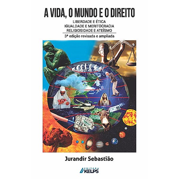 A VIDA, O MUNDO E O DIREITO, Jurandir Sebastião