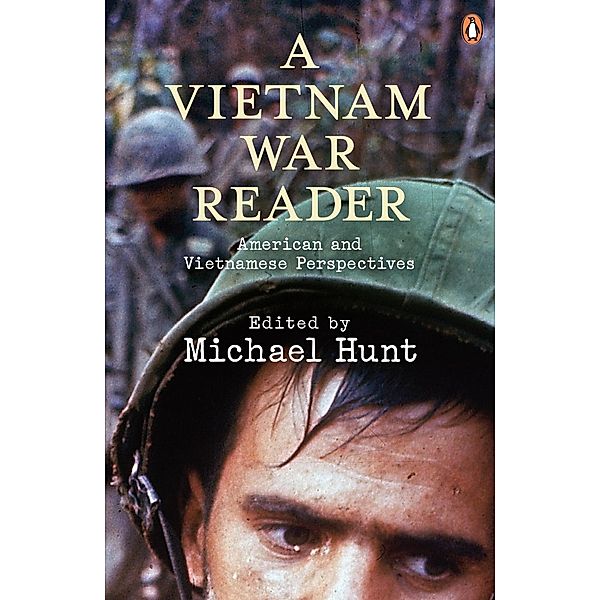 A Vietnam War Reader, Michael Hunt