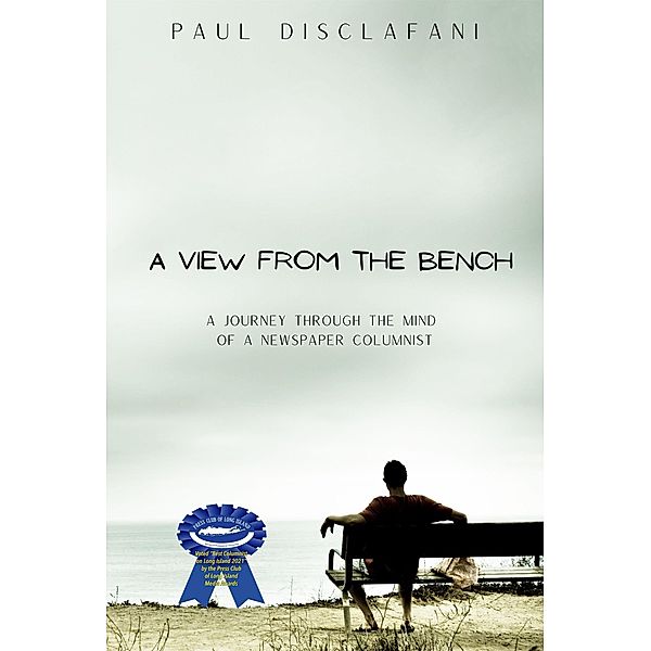 A View From The Bench, Paul Disclafani