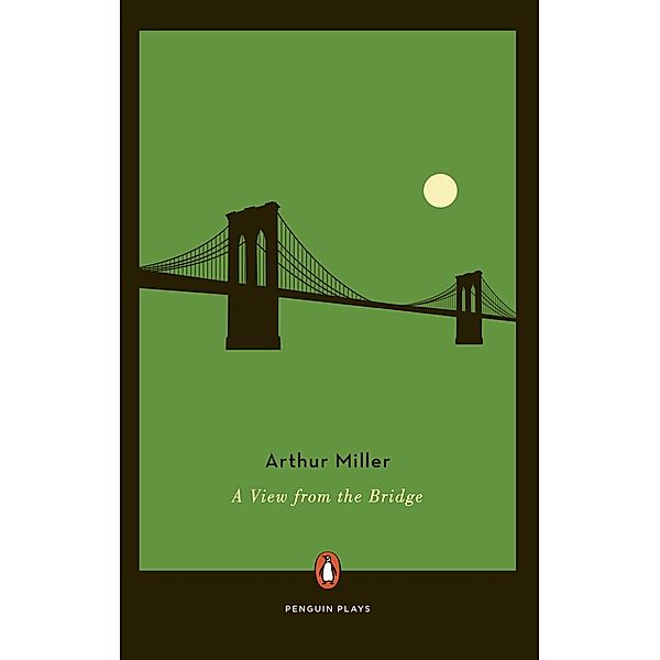 A View from the Bridge / Penguin Plays, Arthur Miller