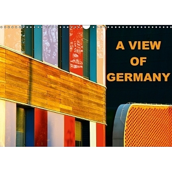 A View of Germany (Wall Calendar 2017 DIN A3 Landscape), Gabriele Rechberger