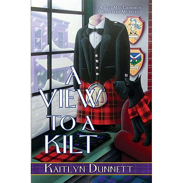 A View to a Kilt / Liss MacCrimmon Mystery Bd.13, Kaitlyn Dunnett