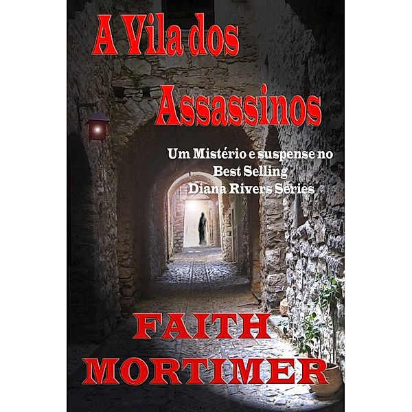 A Vila dos Assassinos, Faith Mortimer