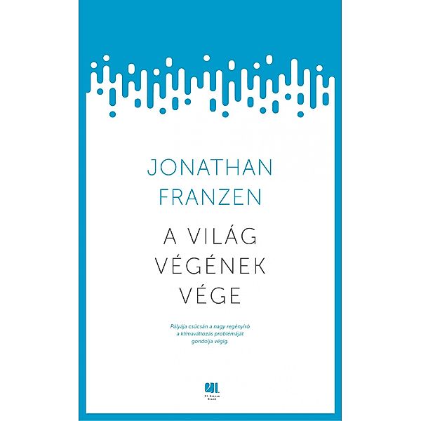 A világ végének vége, Jonathan Franzen