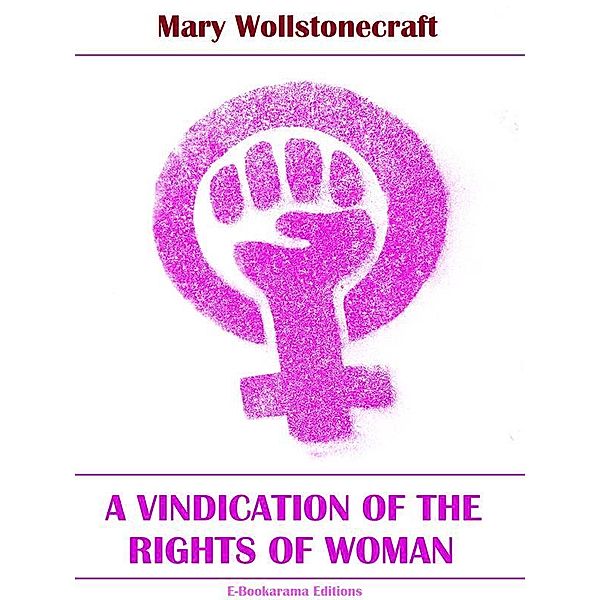A Vindication of the Rights of Women, Mary Wollstonecraft