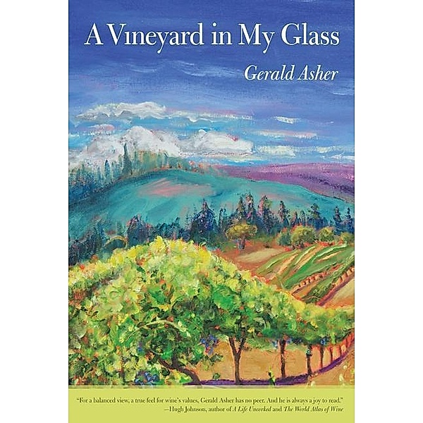 A Vineyard in My Glass, Gerald Asher
