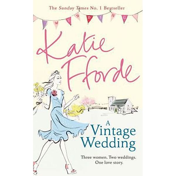 A Vintage Wedding, Katie Fforde