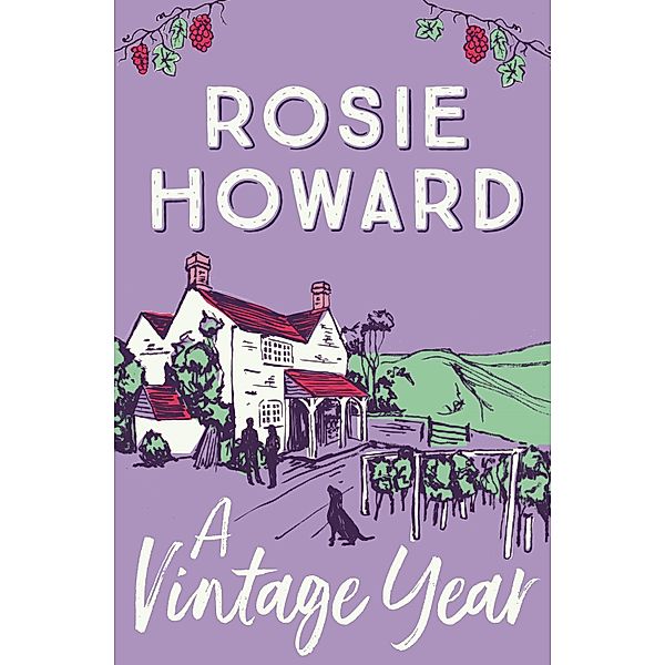 A Vintage Year / Havenbury Bd.2, Rosie Howard