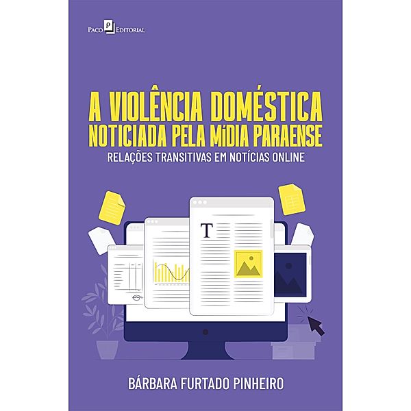 A violência doméstica noticiada pela mídia paraense, Barbara Furtado Pinheiro