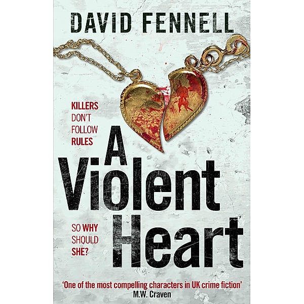 A Violent Heart, David Fennell