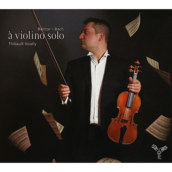 A Violino Solo, Thibault Noally