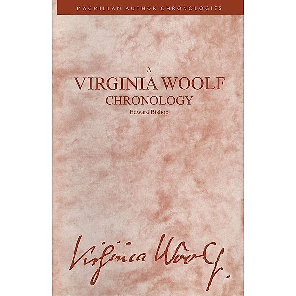 A Virginia Woolf Chronology / Author Chronologies Series, Edward Bishop