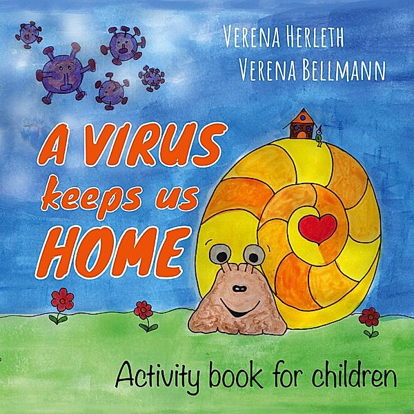 A virus keeps us home, Verena Herleth, Verena Bellmann