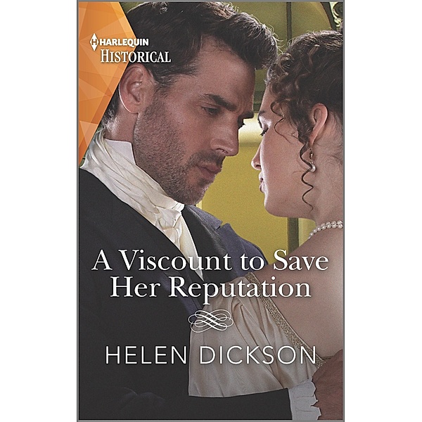 A Viscount to Save Her Reputation, Helen Dickson